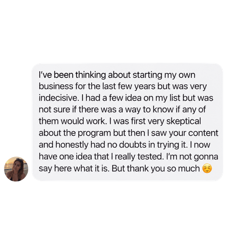 Student testimonial: overcame years of indecision and tested one business idea through the program.